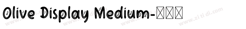 Olive Display Medium字体转换